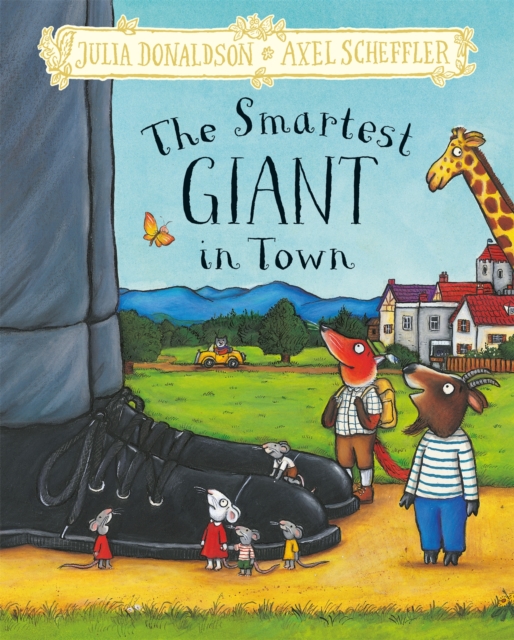 The Smartest Giant in Town : Hardback Gift Edition, Hardback Book