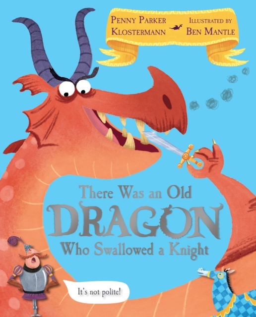 There Was An Old Dragon Who Swallowed A Knight, EPUB eBook