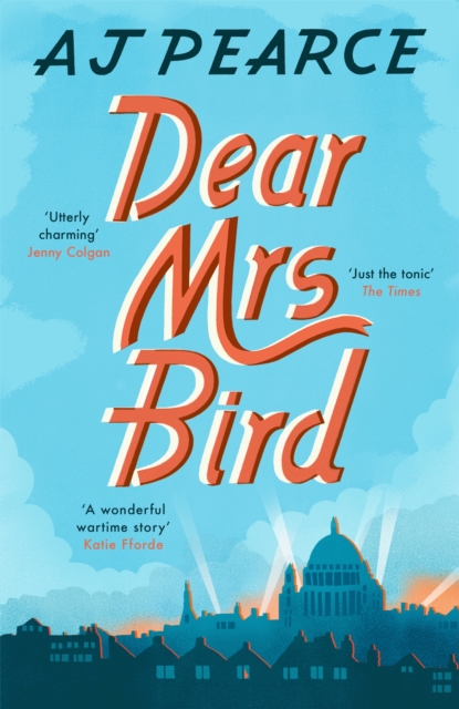 Dear Mrs Bird : Cosy up with this heartwarming and heartbreaking novel set in wartime London, EPUB eBook