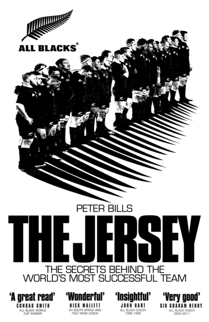 The Jersey : The All Blacks: The Secrets Behind the World's Most Successful Team, Paperback / softback Book