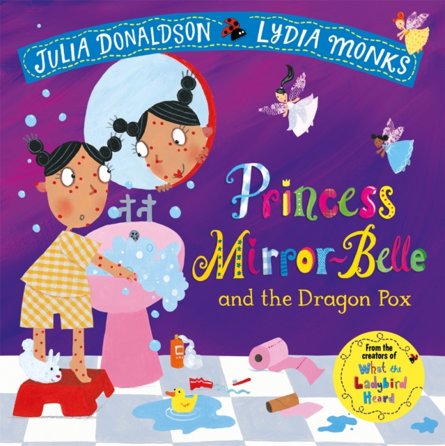 Princess Mirror-Belle and the Dragon Pox, Paperback / softback Book