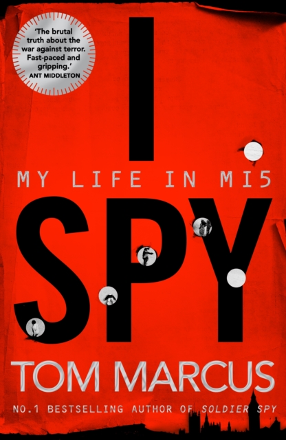 I Spy : My Life in MI5, Hardback Book