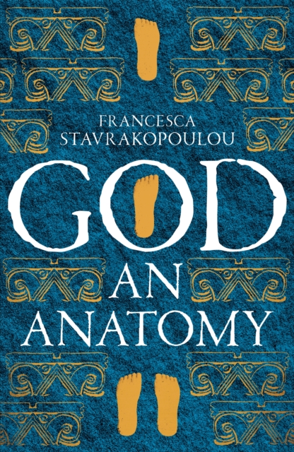 God : An Anatomy - As heard on Radio 4, Hardback Book