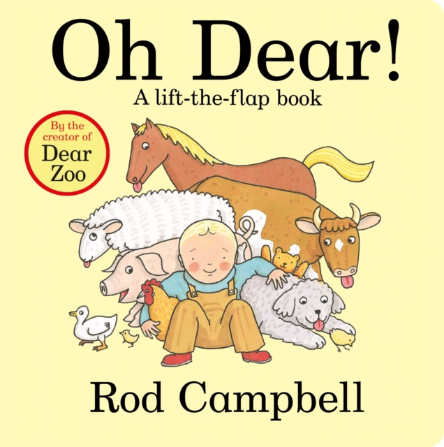 Oh Dear! : A lift-the-flap book, Board book Book