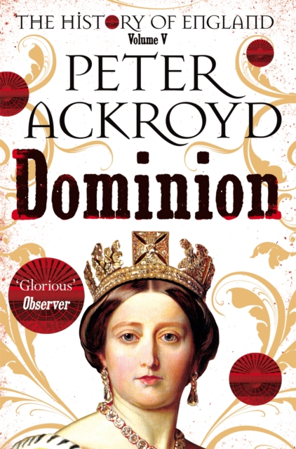 Dominion : The History of England Volume V, Paperback / softback Book