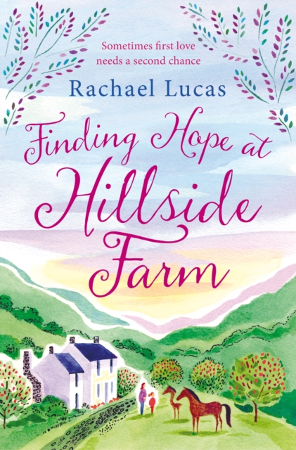 Finding Hope at Hillside Farm : The Heartwarming Feel-Good Story from the Author of The Telephone Box Library, EPUB eBook