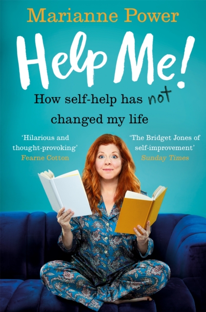 Help Me! : How Self-Help Has Not Changed My Life, Paperback / softback Book