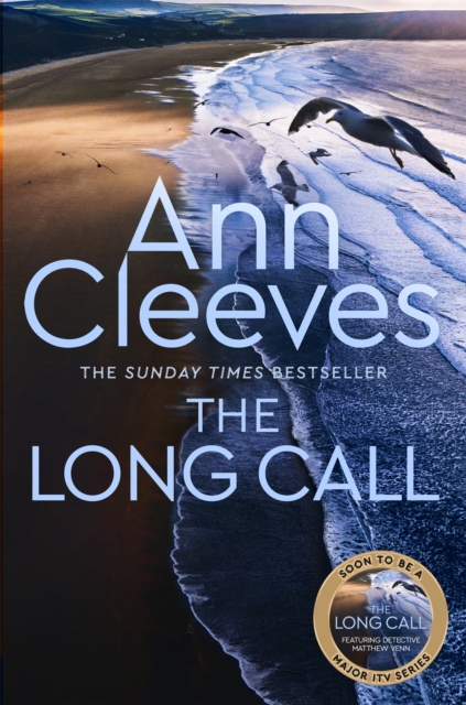 The Long Call : Now a major ITV series starring Ben Aldridge as Detective Matthew Venn, EPUB eBook
