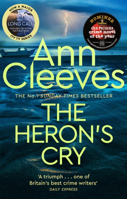 The Heron's Cry : Now a major ITV series starring Ben Aldridge as Detective Matthew Venn, EPUB eBook