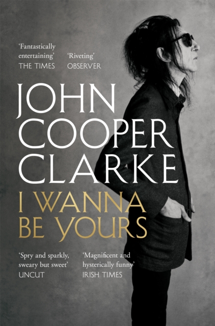 I Wanna Be Yours, Paperback / softback Book