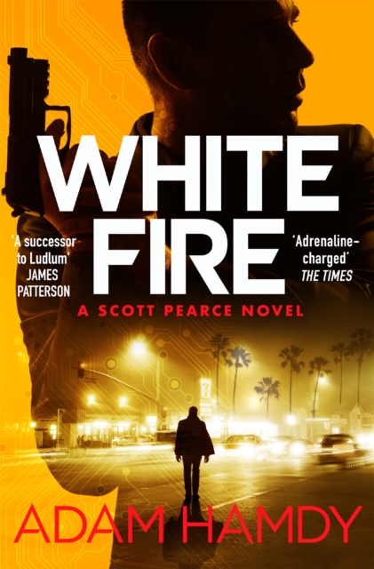 White Fire : A fast-paced espionage thriller from the Sunday Times bestselling co-author of The Private series by James Patterson, EPUB eBook