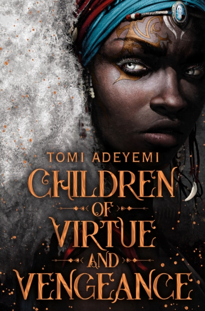 Children of Virtue and Vengeance : A West African-inspired YA Fantasy, Filled with Danger and Magic, EPUB eBook