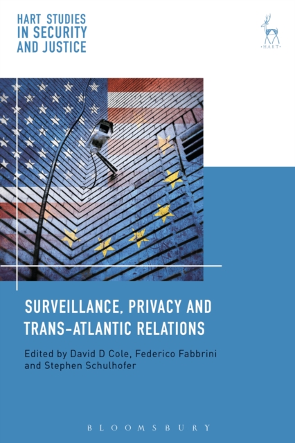 Surveillance, Privacy and Trans-Atlantic Relations, EPUB eBook