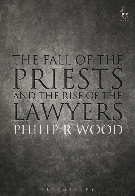 The Fall of the Priests and the Rise of the Lawyers, EPUB eBook