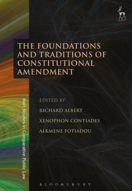 The Foundations and Traditions of Constitutional Amendment, EPUB eBook