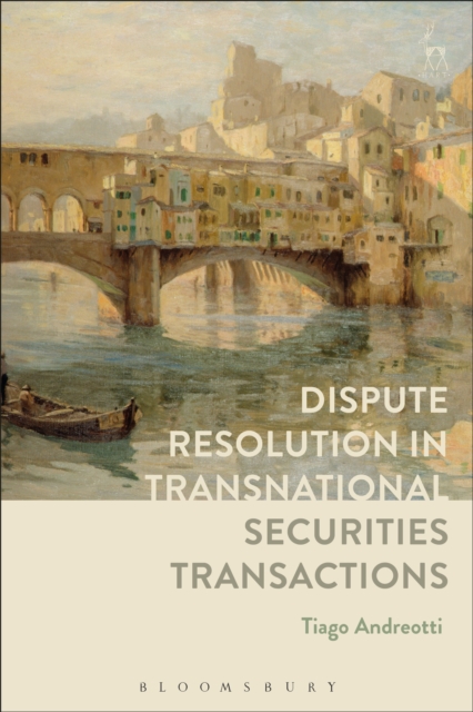 Dispute Resolution in Transnational Securities Transactions, PDF eBook