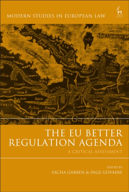 The EU Better Regulation Agenda : A Critical Assessment, PDF eBook