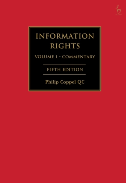 Information Rights : A Practitioner's Guide to Data Protection, Freedom of Information and Other Information Rights, EPUB eBook