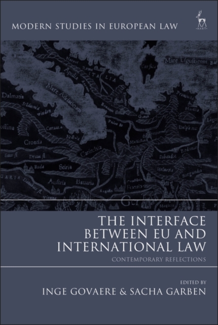 The Interface Between EU and International Law : Contemporary Reflections, EPUB eBook