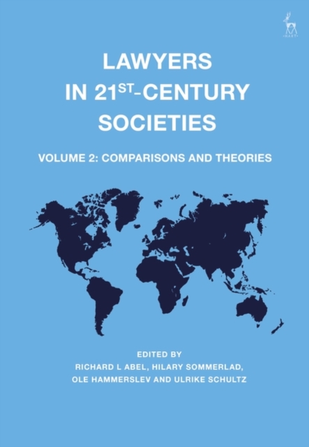 Lawyers in 21st-Century Societies : Vol. 2: Comparisons and Theories, EPUB eBook