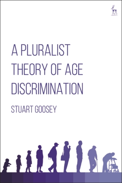 A Pluralist Theory of Age Discrimination, PDF eBook