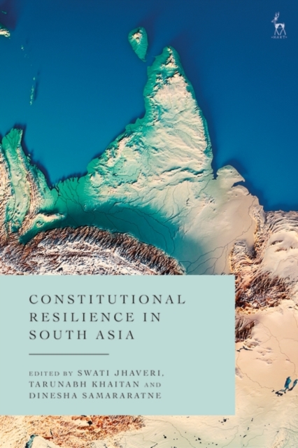Constitutional Resilience in South Asia, PDF eBook