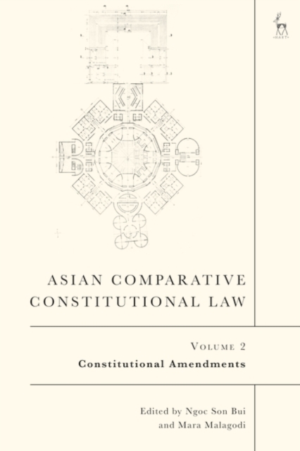 Asian Comparative Constitutional Law, Volume 2 : Constitutional Amendments, Hardback Book