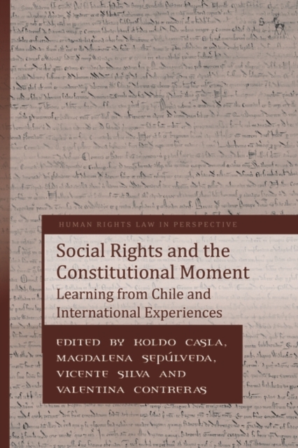 Social Rights and the Constitutional Moment : Learning from Chile and International Experiences, EPUB eBook