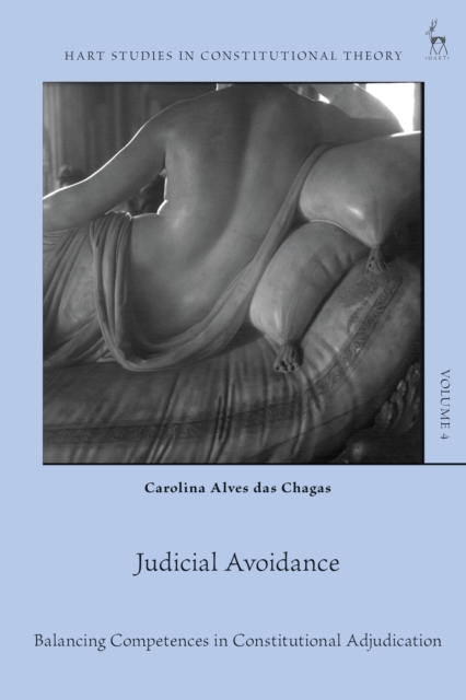 Judicial Avoidance : Balancing Competences in Constitutional Adjudication, EPUB eBook