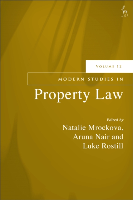 Modern Studies in Property Law, Volume 12, PDF eBook