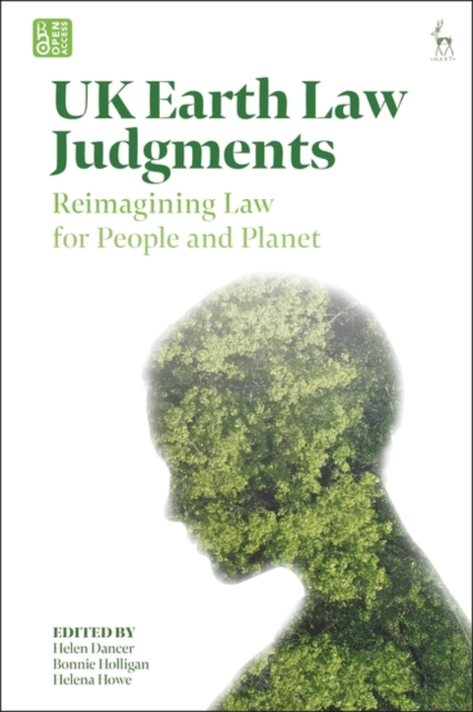 UK Earth Law Judgments : Reimagining Law for People and Planet, Hardback Book