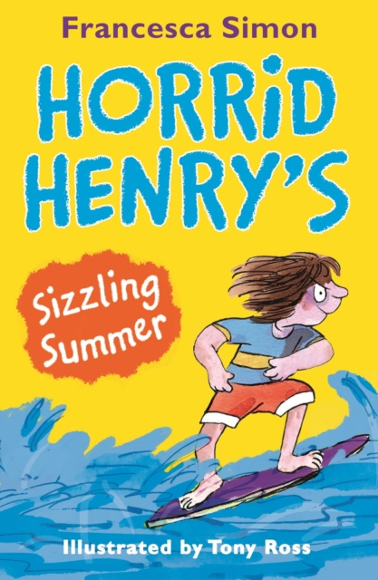Horrid Henry's Sizzling Summer, EPUB eBook
