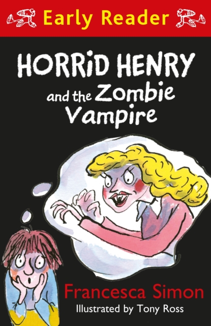 Horrid Henry and the Zombie Vampire, EPUB eBook
