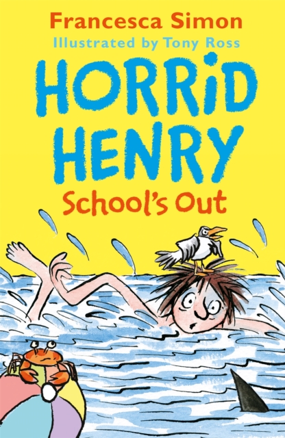 Horrid Henry School's Out, Paperback / softback Book