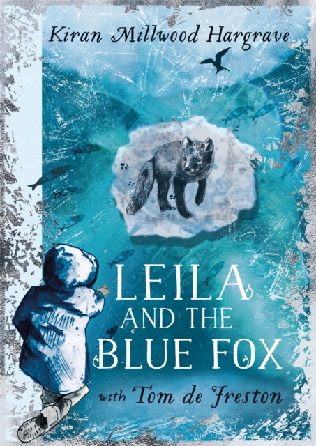 Leila and the Blue Fox : Winner of the Wainwright Children s Prize 2023, EPUB eBook