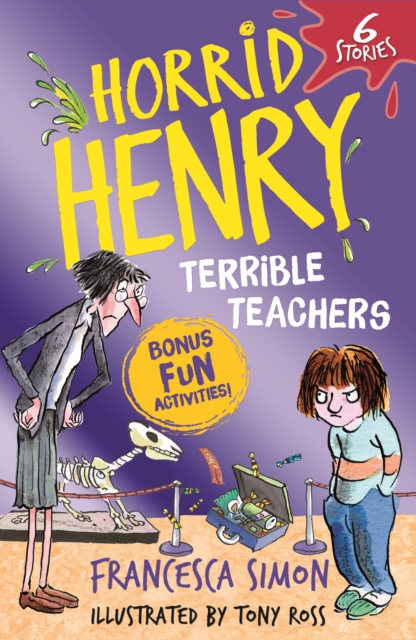 Horrid Henry: Terrible Teachers : 6 Stories, Paperback / softback Book