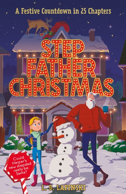 Stepfather Christmas : A Festive Countdown Story in 25 Chapters, Paperback / softback Book