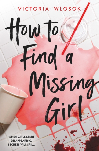 How to Find a Missing Girl : a sapphic thriller perfect for fans of A Good Girl's Guide to Murder, EPUB eBook