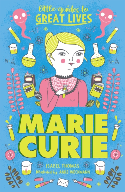 Little Guides to Great Lives: Marie Curie, Paperback / softback Book