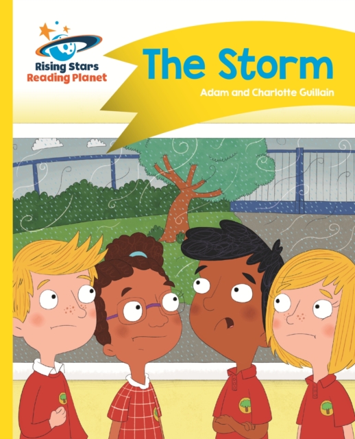 Reading Planet - The Storm - Yellow: Comet Street Kids ePub, EPUB eBook