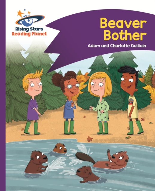 Reading Planet - Beaver Bother - Purple: Comet Street Kids ePub, EPUB eBook