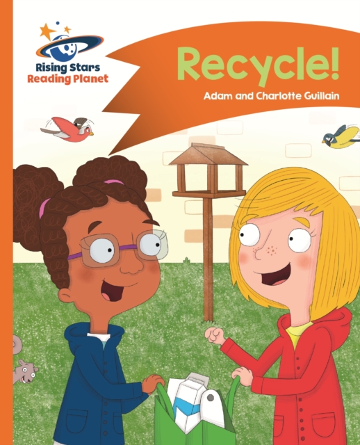 Reading Planet - Recycle! - Orange: Comet Street Kids ePub, EPUB eBook