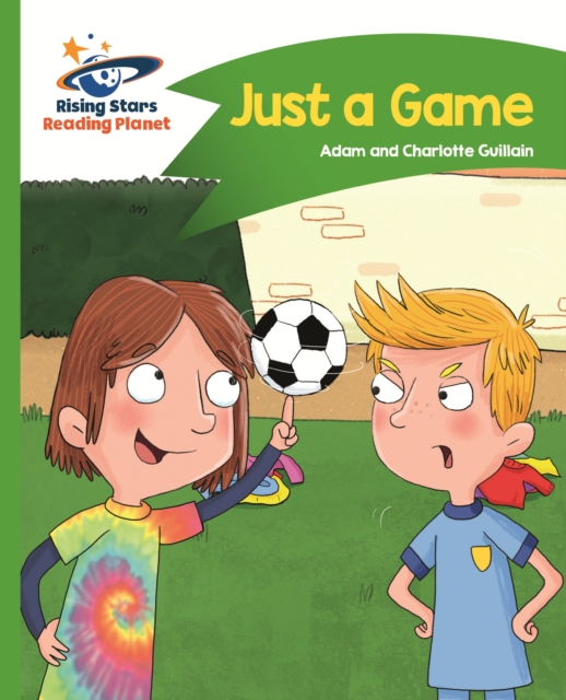 Reading Planet - Just a Game - Green: Comet Street Kids ePub, EPUB eBook