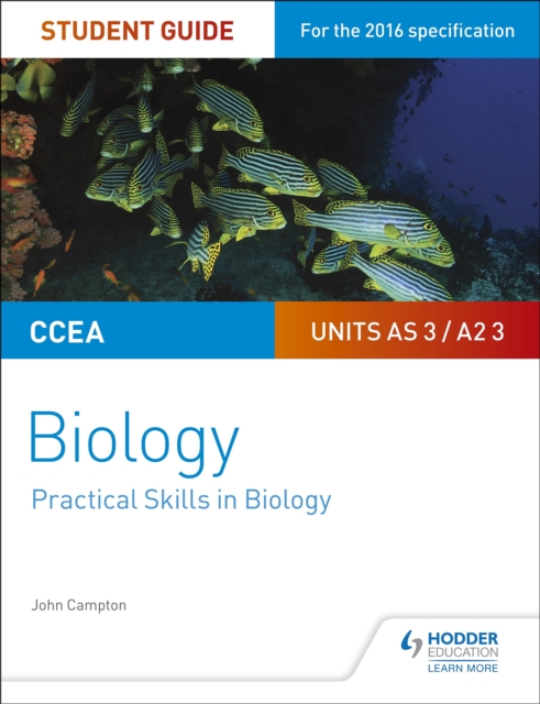 CCEA AS/A2 Unit 3 Biology Student Guide: Practical Skills in Biology, EPUB eBook