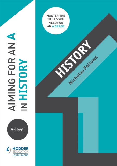 Aiming for an A in A-level History, Paperback / softback Book