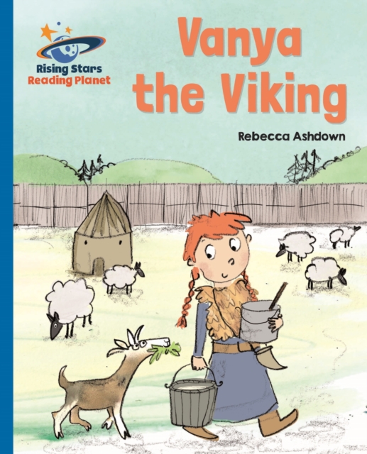 Reading Planet - Vanya the Viking - Blue: Galaxy, EPUB eBook