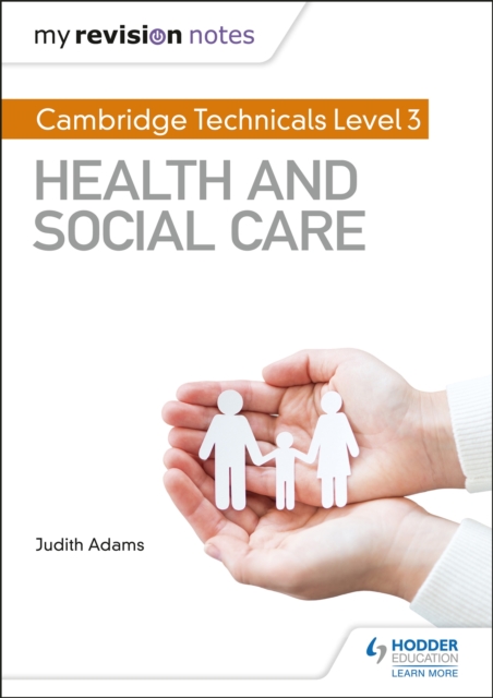 My Revision Notes: Cambridge Technicals Level 3 Health and Social Care, Paperback / softback Book