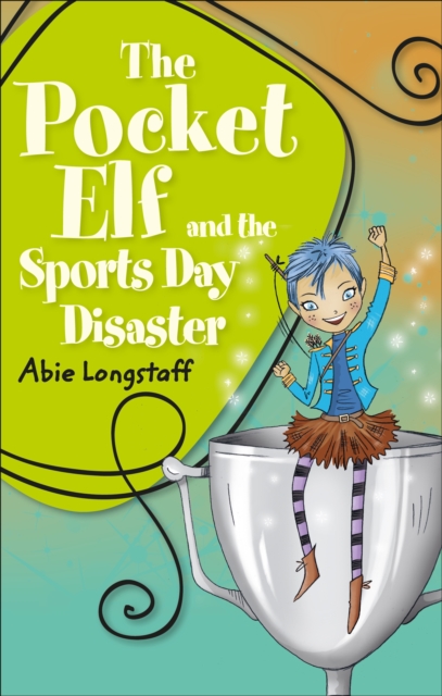 Reading Planet KS2 - The Pocket Elf and the Sports Day Disaster - Level 4: Earth/Grey band, EPUB eBook