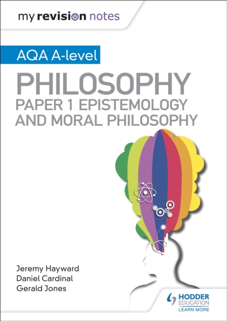 My Revision Notes: AQA A-level Philosophy Paper 1 Epistemology and Moral Philosophy, EPUB eBook