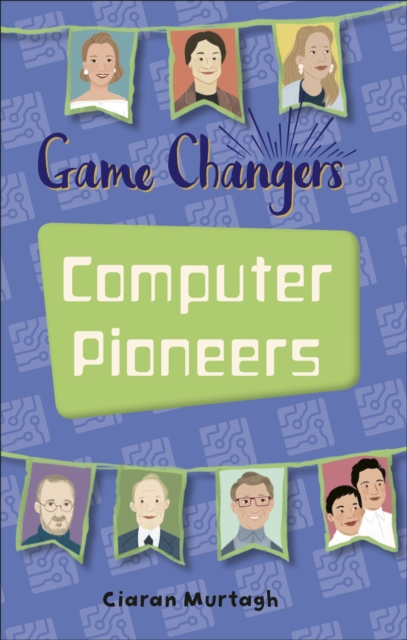 Reading Planet KS2 - Game-Changers: Computer Pioneers - Level 3: Venus/Brown band, EPUB eBook